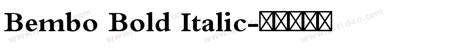 Bembo Bold Italic字体转换